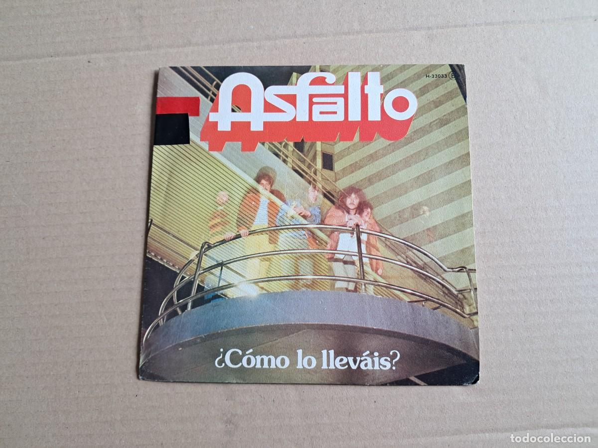 Discos de vinilo: ASFALTO - &iquest; COMO LO LLEVAIS ? SINGLE PROMOCIONAL 1980