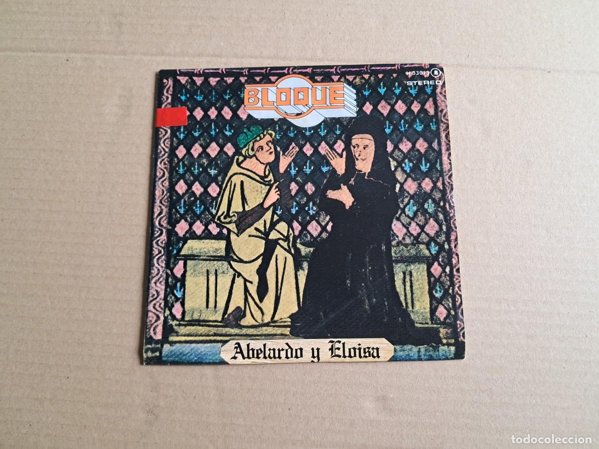Discos de vinilo: BLOQUE - ABELARDO Y ELOISA SINGLE PROMOCIONAL 1979