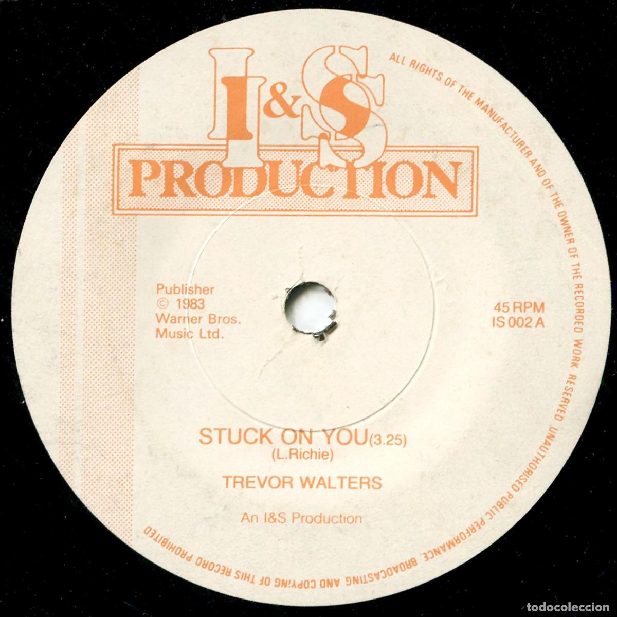 Discos de vinilo: Trevor Walters &ndash; Stuck On You - SG UK 1983 - I & S Production IS 002 - VG+/VG+