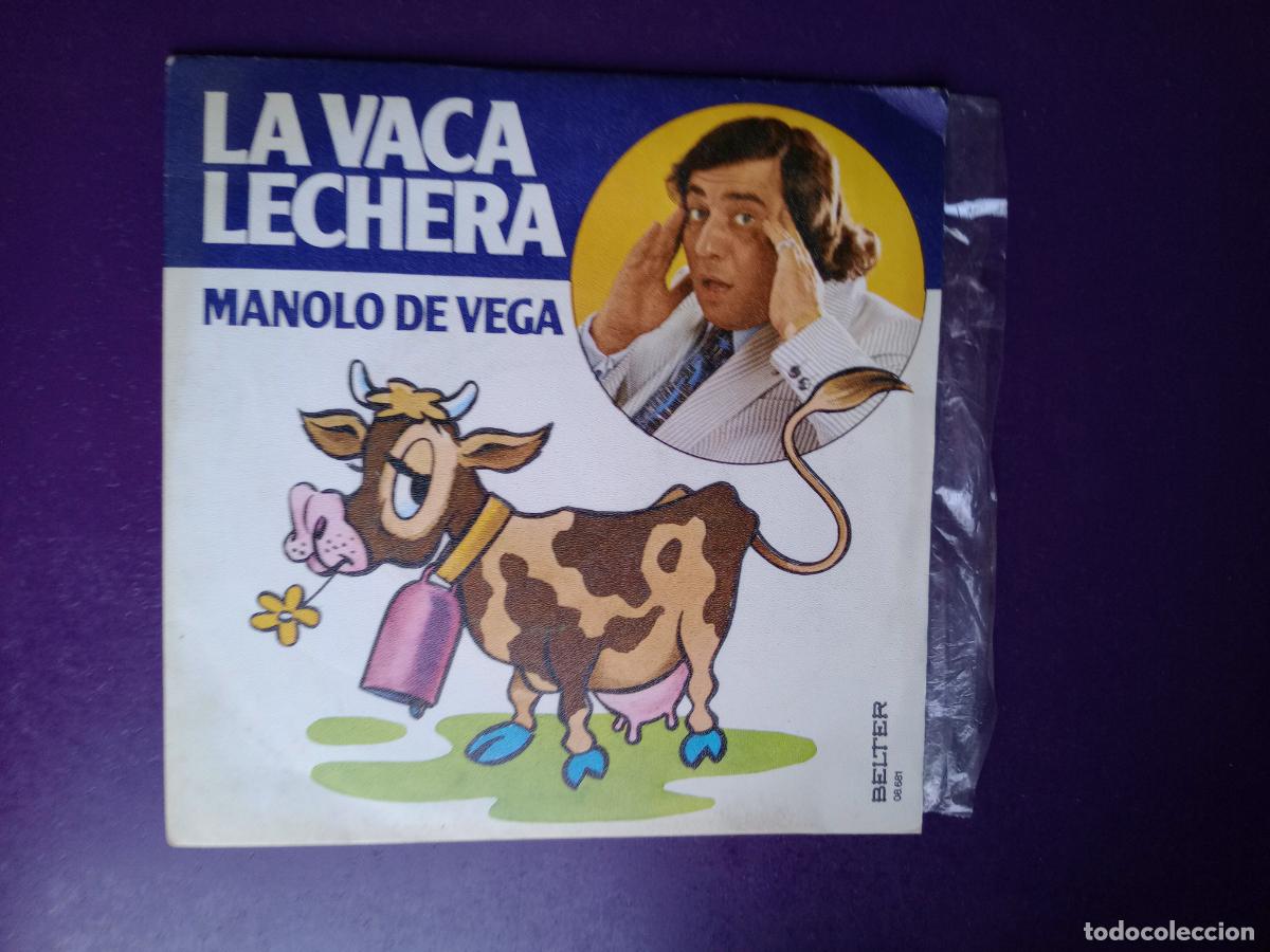 Discos de vinilo: Manolo De Vega &ndash; La Vaca Lechera - Sg BELTER 1978 - COPLA POP, , SIN APENAS USO