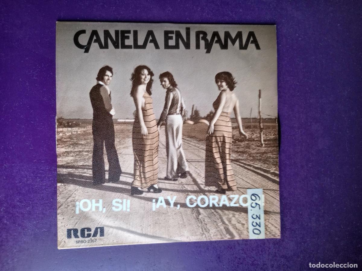 Discos de vinilo: Canela En Rama &ndash; &iexcl;Oh, Si! - Sg RCA 1975 PROMO - RUMBAS , COPLA POP, SIN APENAS USO