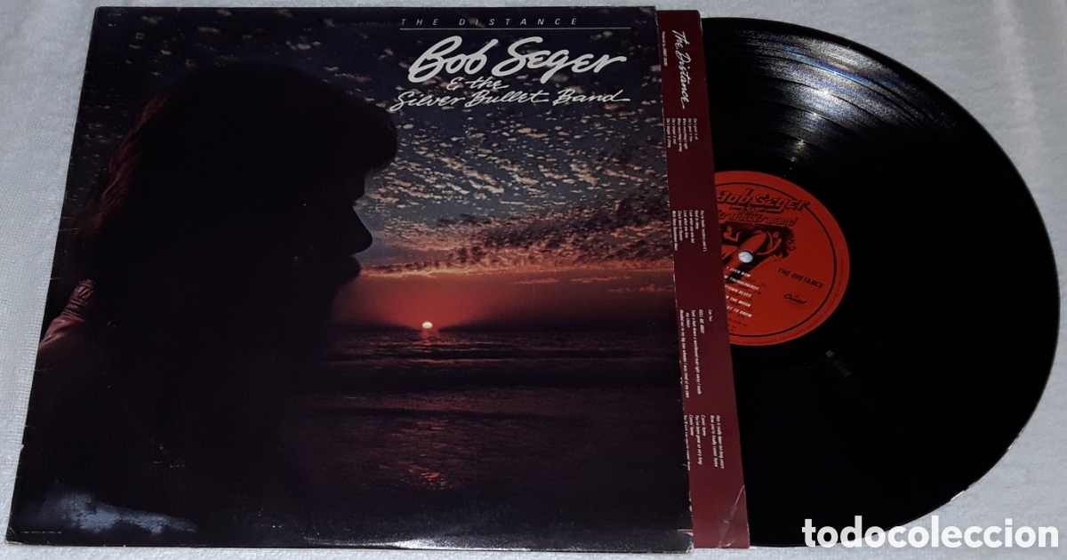 Discos de vinilo: LP- BOB SEGER & THE SILVER BULLET BAND - THE DISTANCE - MADE IN USA 1982 - BOB SEGER