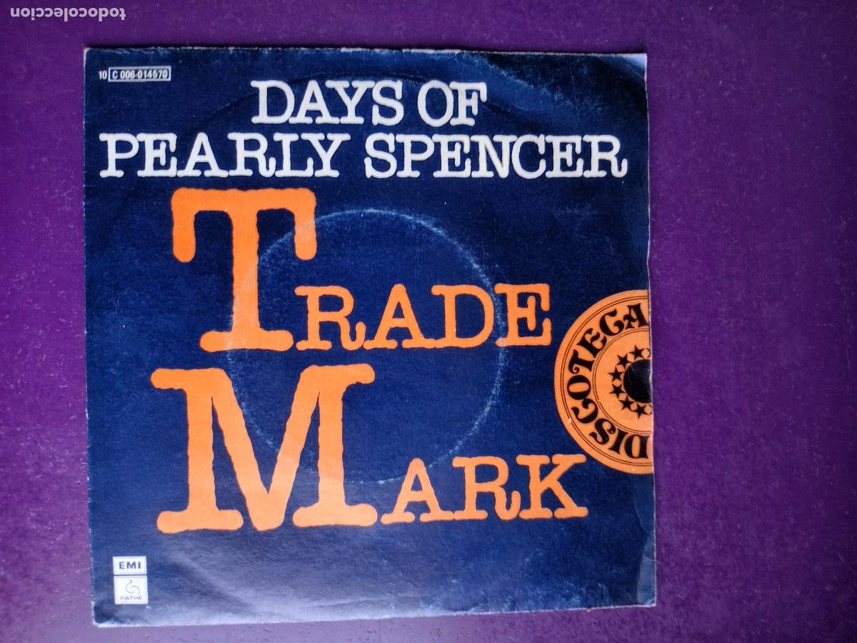 Discos de vinilo: Trade Mark &ndash; Days Of Pearly Spencer - Sg EMI 1979 - DISCO ELECTRONICA - MUY POCO USO