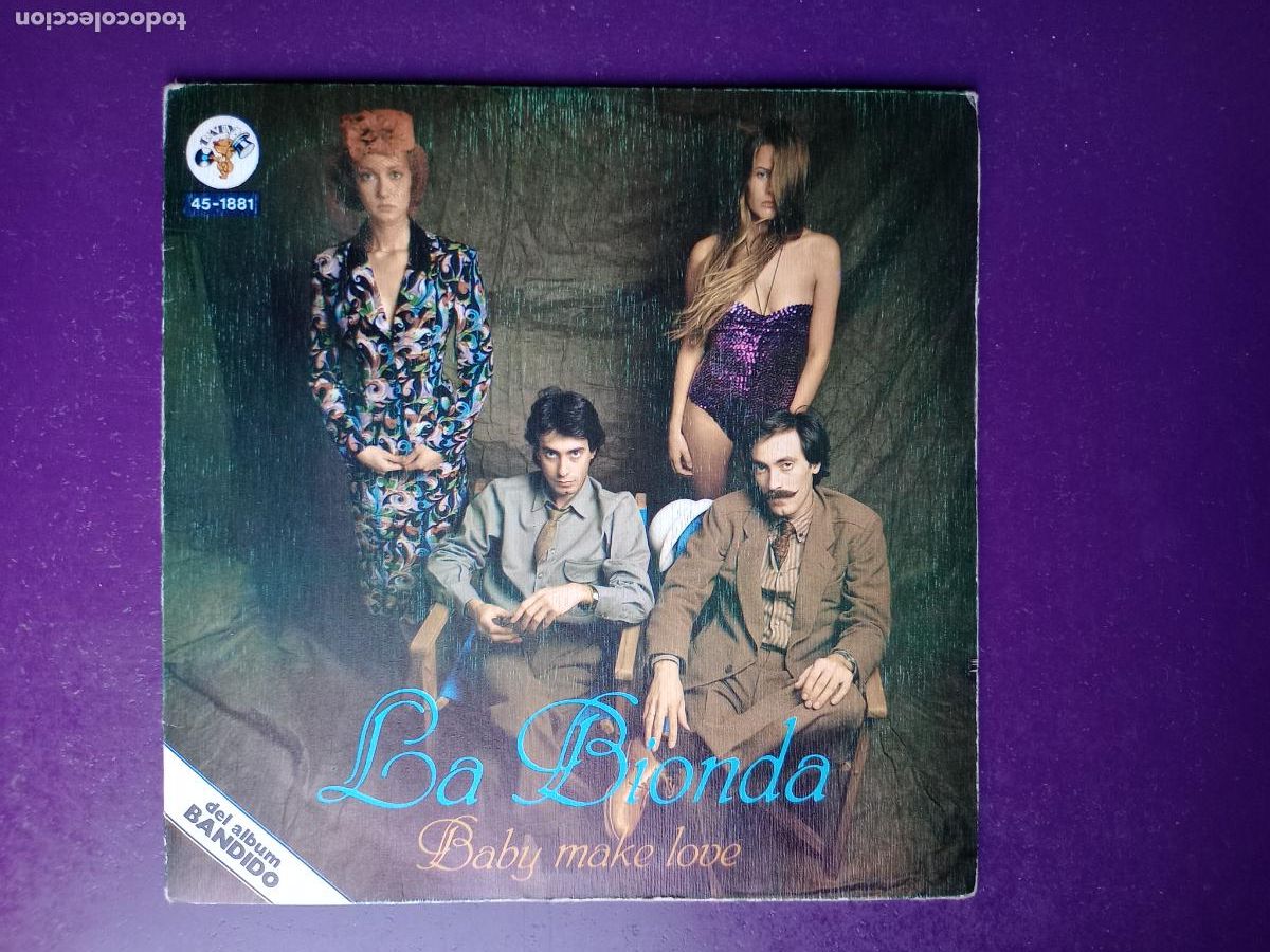 Discos de vinilo: La Bionda &ndash; Baby Make Love - Sg HISPAVOX 1979 - DISCO ELECTRONICA ITALODISCO - ITALIA