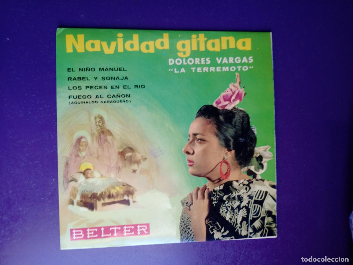 Discos de vinilo: DOLORES VARGAS LA TERREMOTO EP BELTER - NAVIDAD GITANA - 1963 - VILLANCICOS - RUMBA - RUMBAS