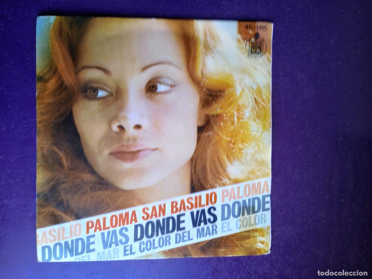 Discos de vinilo: Paloma San Basilio &ndash; Donde Vas / El Color Del Mar - SG HISPAVOX 1977 - EUROVISION