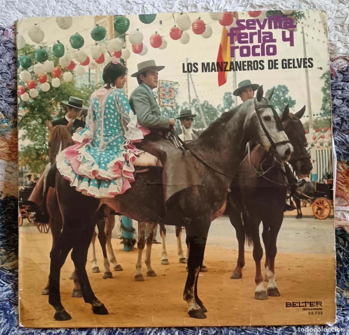 Discos de vinilo: Los Manzaneros de Gelves. Sevilla, Feria y Roc&iacute;o. LP