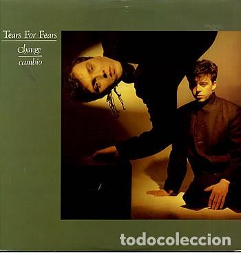 Discos de vinilo: Tears For Fears &ndash; Change = Cambio