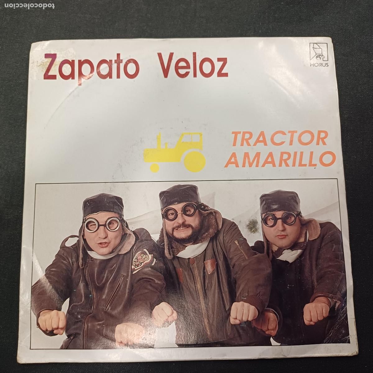 Discos de vinilo: ZAPATO VELOZ/TRACTOR AMARILLO/SINGLE.