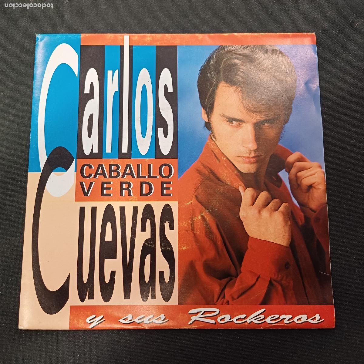 Discos de vinilo: CARLOS CUEVAS Y SUS ROCKEROS/CABALLO VERDE/SINGLE.