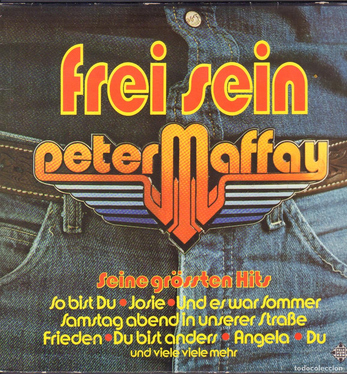 Discos de vinilo: PETER MAFFAY - FREI SEIN / SEINE GR&Ouml;SSTEN HITS / JOSIE, ANGELA, DU.../ LP TELEFUNKEN RF-26490