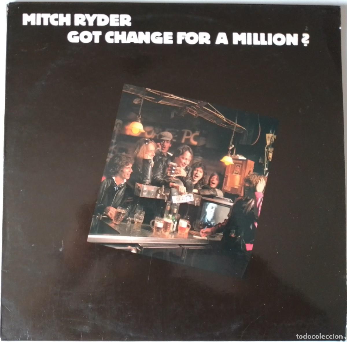 Discos de vinilo: Mitch Ryder...Got Change For A Million? (Line Records 1981) Germany. Blues Rock .