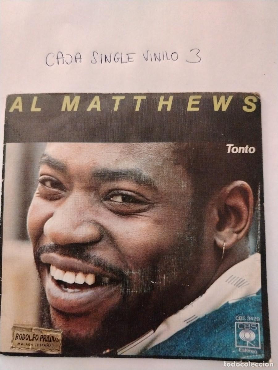 Discos de vinilo: Single vinilo al matthews, tonto