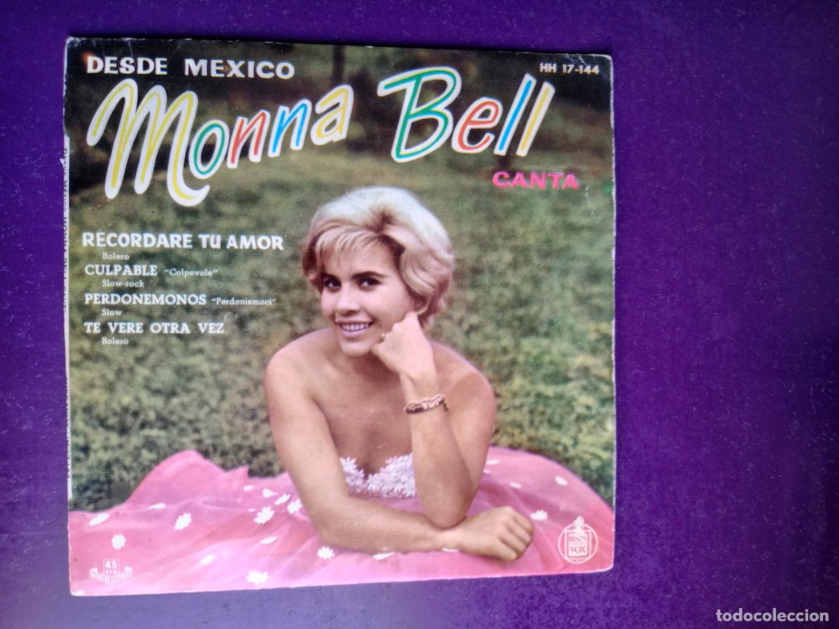 Discos de vinilo: Desde Mexico... Monna Bell Canta - RECORDARE TU AMOR +3 - EP HISPAVOX 1960 - MUY POCO USO EN VINILO