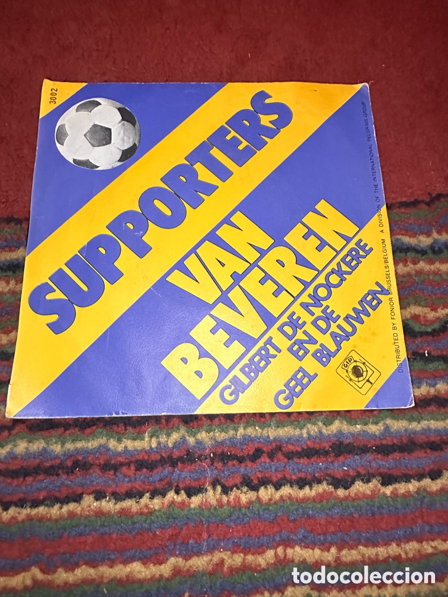 Discos de vinilo: Supporters van beveren -beveren boven - Gilbert de Nockere en de Geel Blauwen