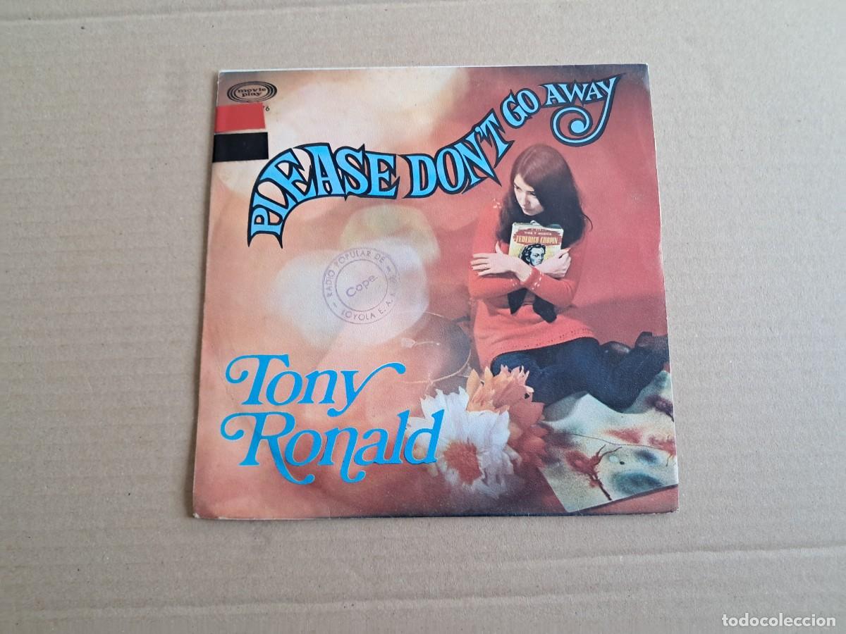 Discos de vinilo: TONY RONALD - PLEASE DON&acute;T GO AWAY SINGLE 1969
