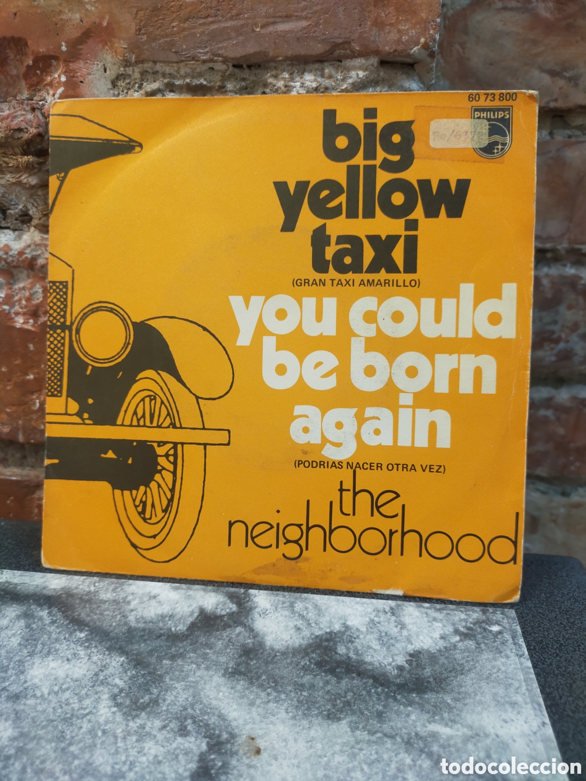 Discos de vinilo: Single THE NEIGHBORHOOD, BIG YELLOW TAXI