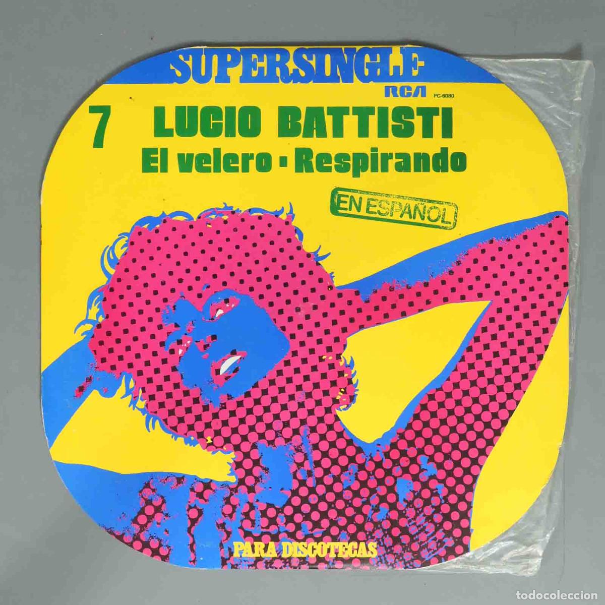 Discos de vinilo: Maxi Single. 7 LUCIO BATTISTI El velero - Respirando