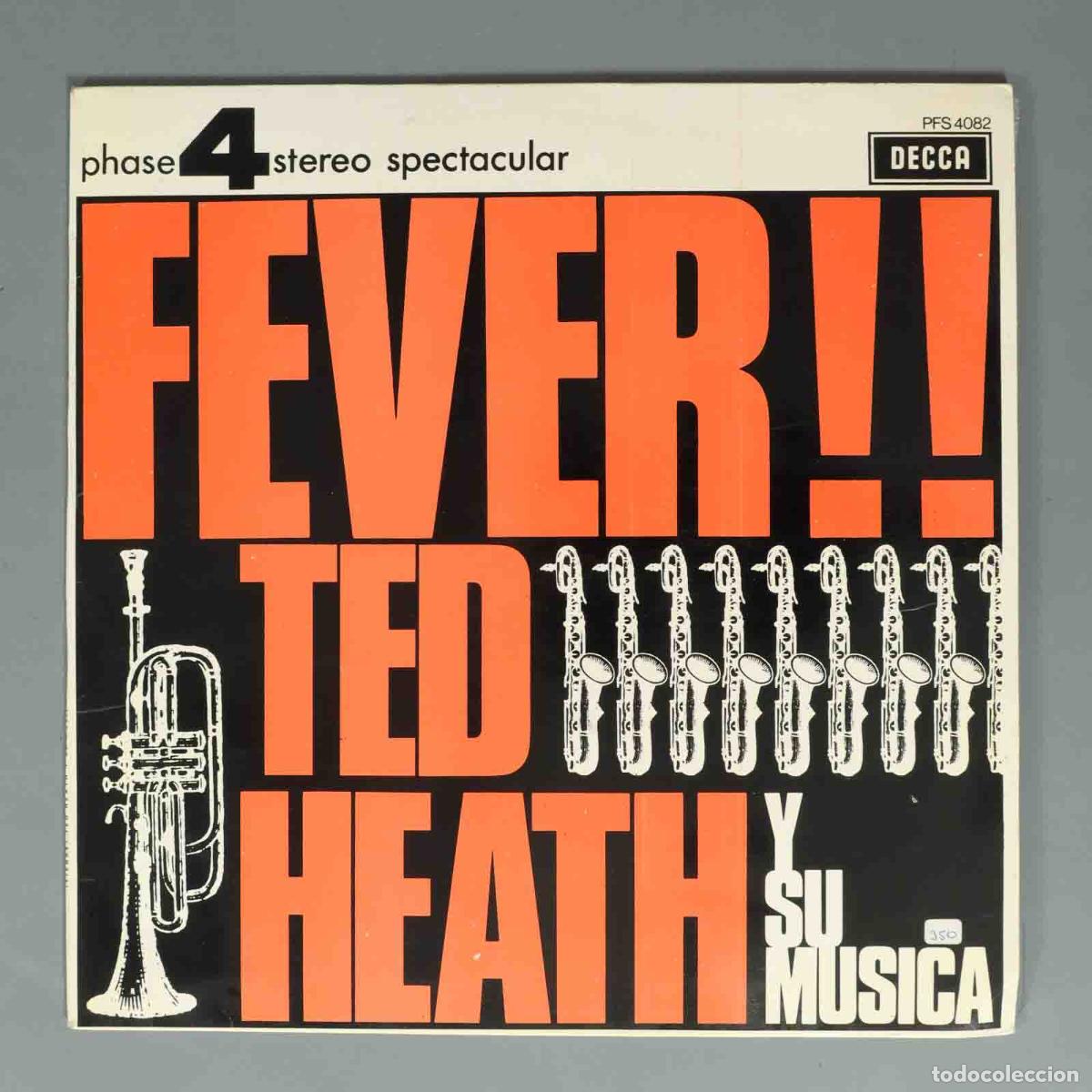 Discos de vinilo: LP. Ted Heath Y Su Musica &ndash; Fever!