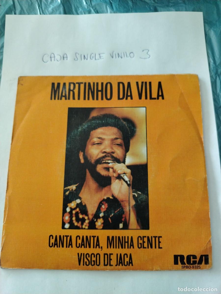 Discos de vinilo: Single vinilo martinho da Vila, canta canta, minha gente, visgo de jaca