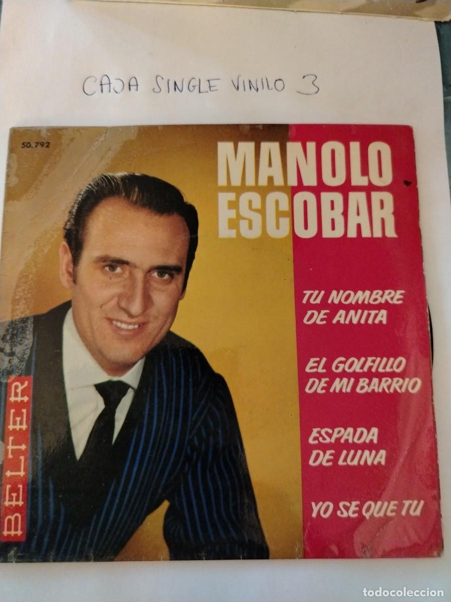 Discos de vinilo: Single vinilo Manolo escobar, tu nombre de Anita, el golfillo de mi barrio