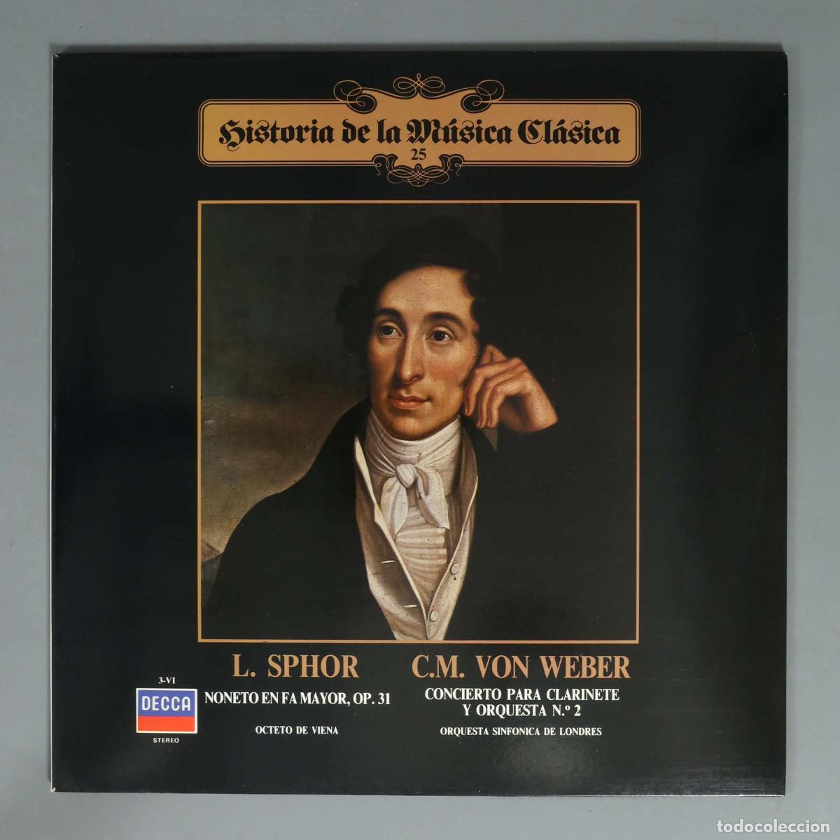 Discos de vinilo: LP. SPHOR C.M. VON WEBER . NONETO EN FA MAYOR, OP. 31 OCTETO DE VIENA CONCIERTO PARA CLARINETE Y