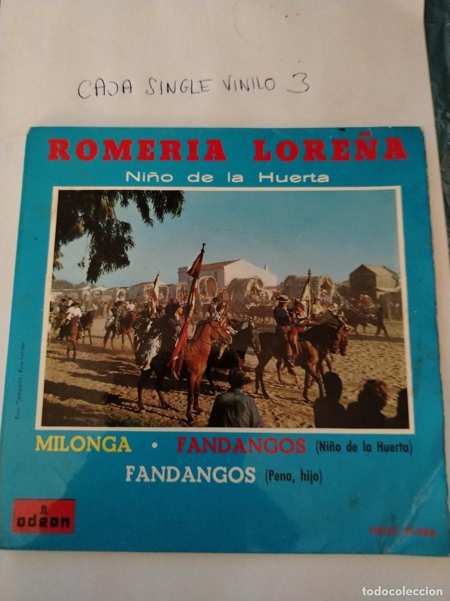 Discos de vinilo: Single vinilo romer&iacute;a lore&ntilde;a, ni&ntilde;o de la huerta, milonga, fandangos