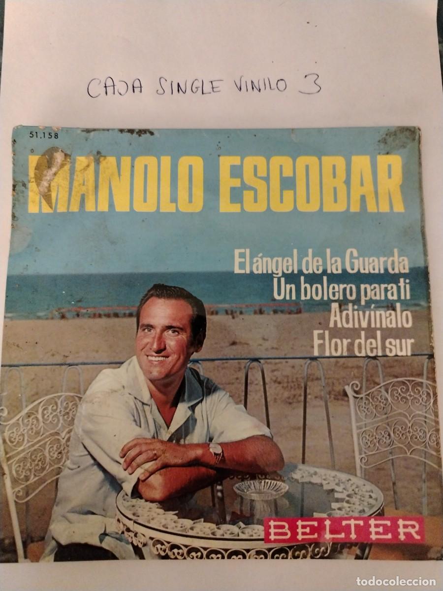 Discos de vinilo: Single vinilo Manolo escobar, el &aacute;ngel de la guarda, un bolero para ti, flor del sur, adivinalo