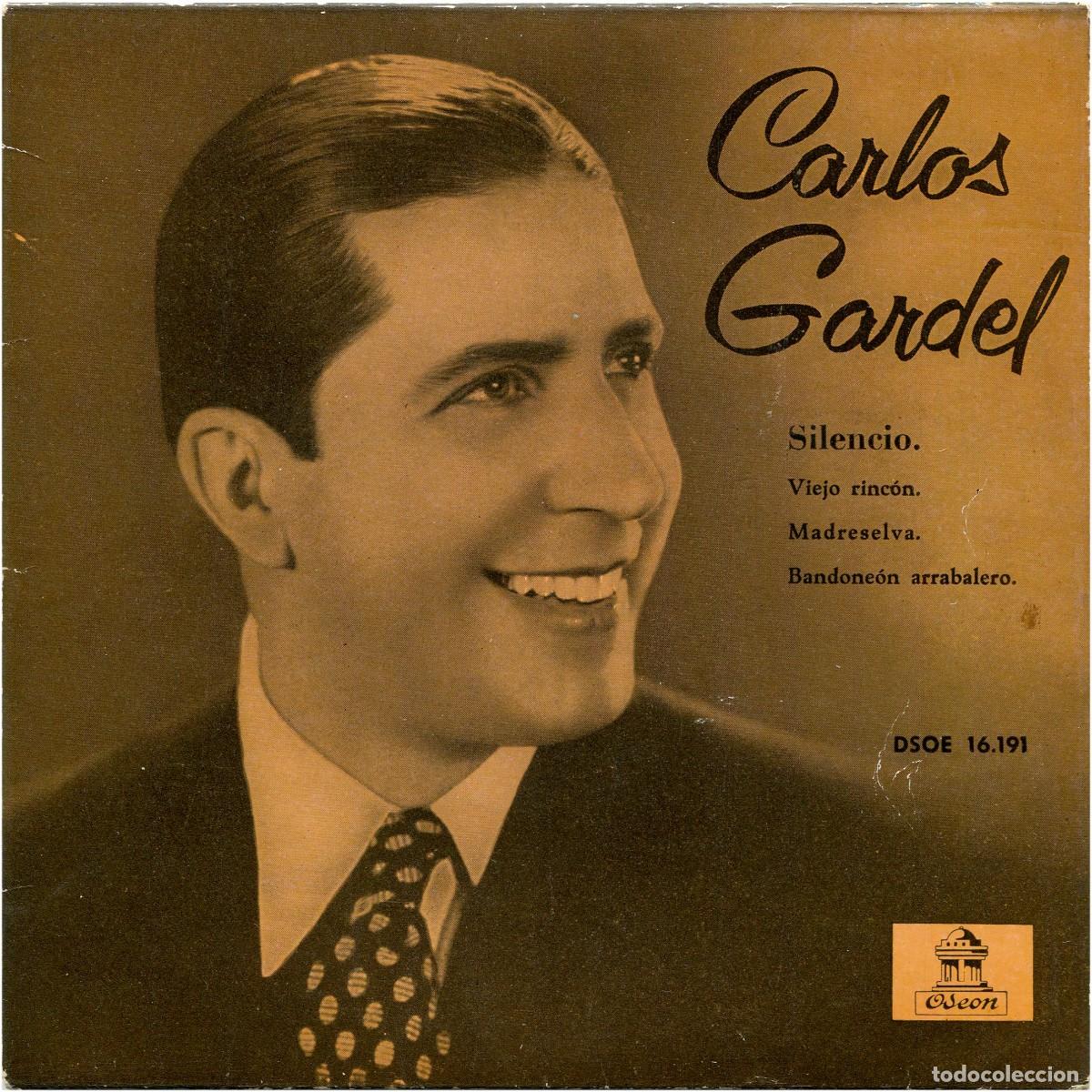 Discos de vinilo: Carlos Gardel - Silencio - EP Spain 1958 - Odeon DSOE 16.191 - VG+/VG+