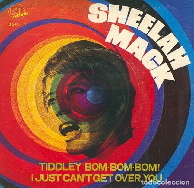 Discos de vinilo: Sheelah Mack &ndash; Tiddley Bom-Bom-Bom; I just can&rsquo;t get over you &ndash; EXIT 2543 &ndash; 1969