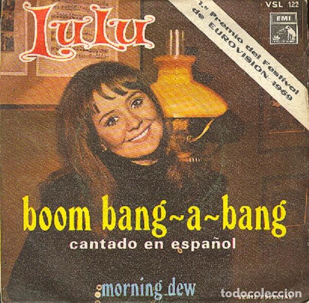 Discos de vinilo: Lulu &ndash; Boom Bang-a-Bang; Morning dew &ndash; EMI 122 &ndash; 1969