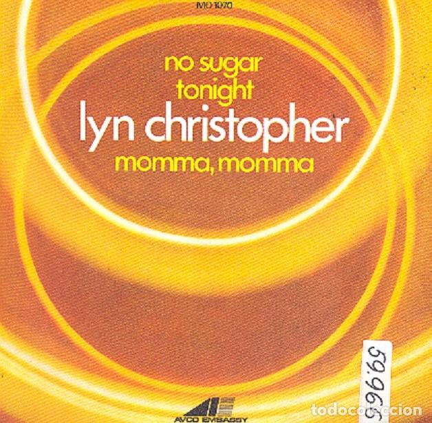 Discos de vinilo: Lyn Crhistopher &ndash; No sugar tonight; Momma, Momma - AVCO 1070 &ndash; 1970