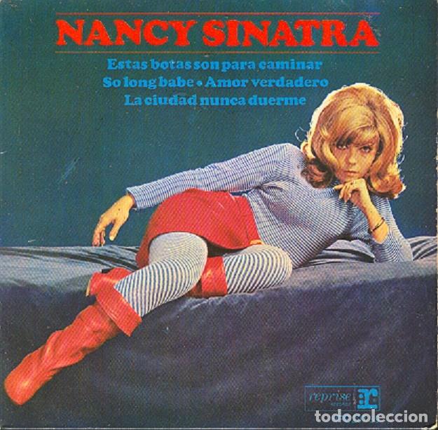 Discos de vinilo: Nancy Sinatra &ndash; Estas botas son para caminar; So long babe; True love + 1 &ndash; HISPAVOX 297-39 &ndash; 1965