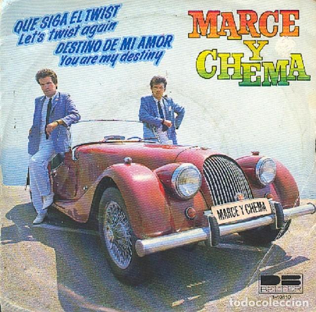 Discos de vinilo: Marce & Chema &ndash; Que siga el Twist; Destino de mi amor &ndash; BELTER 10-110 &ndash; 1980