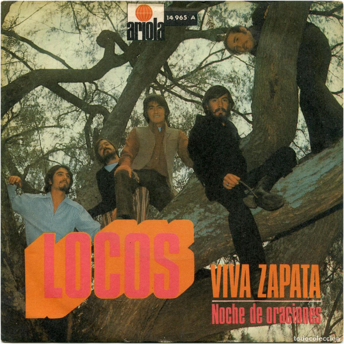 Discos de vinilo: Locos - Viva Zapata / Noche de oraciones - SG Spain1971 - Ariola/Vergara 14965