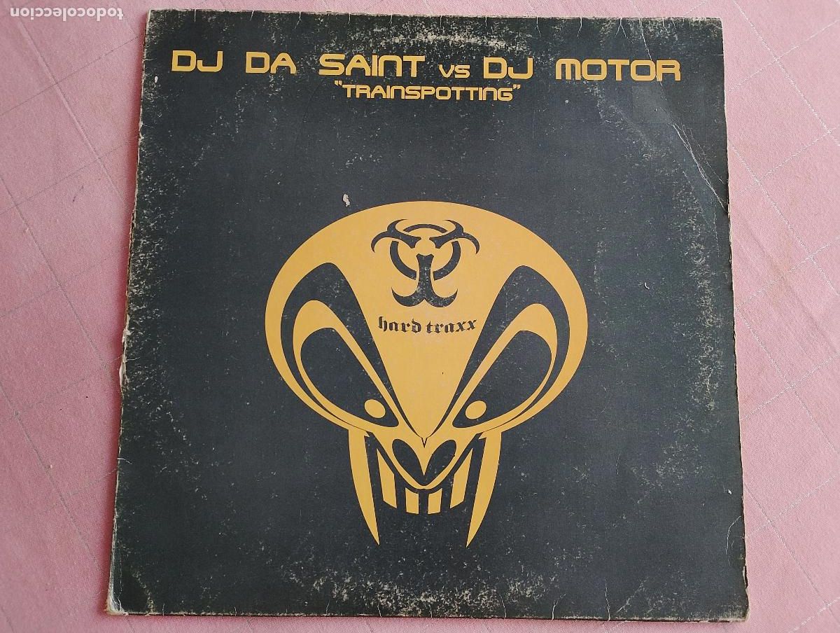 Discos de vinilo: DJ Da Saint vs. DJ Motor &ndash; Trainspotting,2002, Hardcore - Foto 3