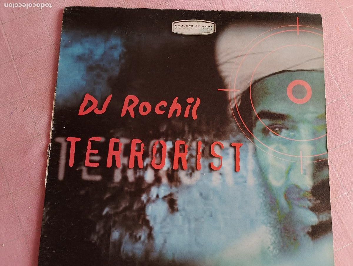 Discos de vinilo: DJ Rochil &ndash; Terrorist, 2003, electronic, Hardcore