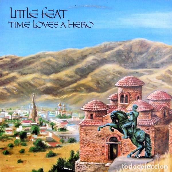 Discos de vinilo: LITTLE FEAT / time loves a hero !! SURE&Ntilde;O !! EDIC ORG CANADA + ENCARTE !! collectors, exc