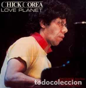 Discos de vinil: Chick Corea - Love Planet (LP, Album, RE) Label:Musivoz Cat#: 20/131