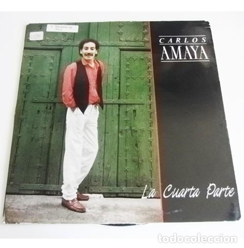 Discos de vinilo: CARLOS AMAYA LA CUARTA PARTE DISCO DE VINILO LP CANTANTE ESPA&Ntilde;OL AY PILAR DEL ALMA M&Iacute;A LA CUARENTONA