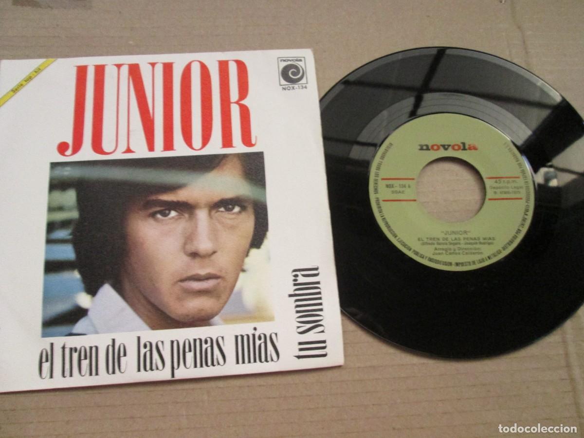 Discos de vinilo: JUNIOR - El tren de las penas m&iacute;as / Tu Sombra. Single ed espa&ntilde;ola 7&rdquo; 1970. Magn&iacute;fico estado VG+/NM