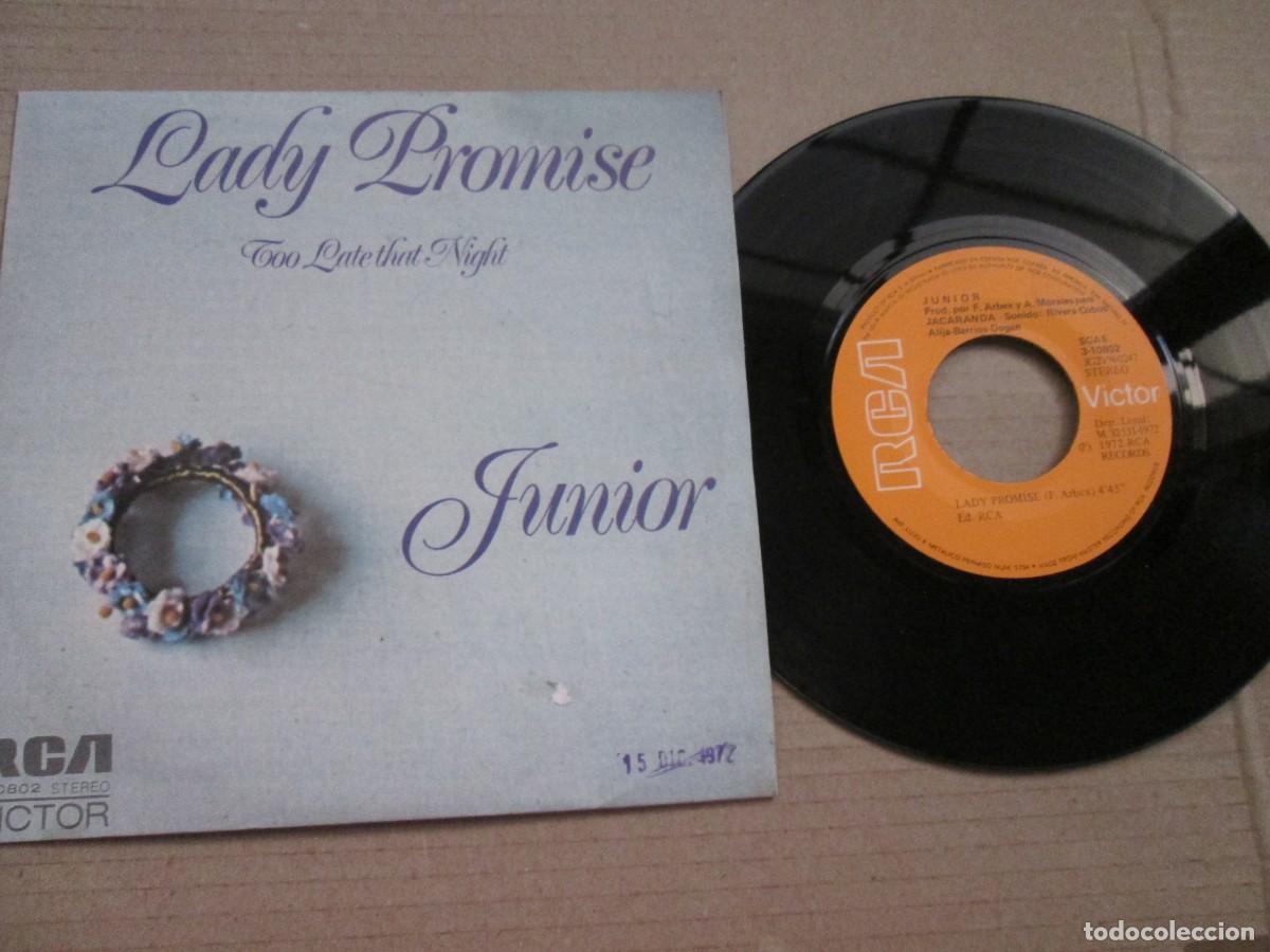Discos de vinilo: JUNIOR - Lady promise / Too Late that Night. Single ed espa&ntilde;ola 7&rdquo; 1972. Magn&iacute;fico estado VG+/NM