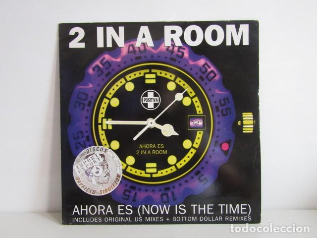 Discos de vinilo: DISCO VINILO 2 IN A ROOM - AHORA ES (NOW IS THE TIME) 1995