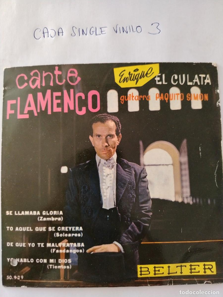 Discos de vinilo: Single vinilo cante flamenco, Enrique el culata, guitarra paquito simon