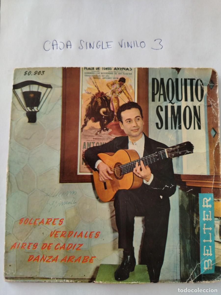 Discos de vinilo: Single vinilo paquito sim&oacute;n, soleares, verdiales, aires de C&aacute;diz, danza &aacute;rabe
