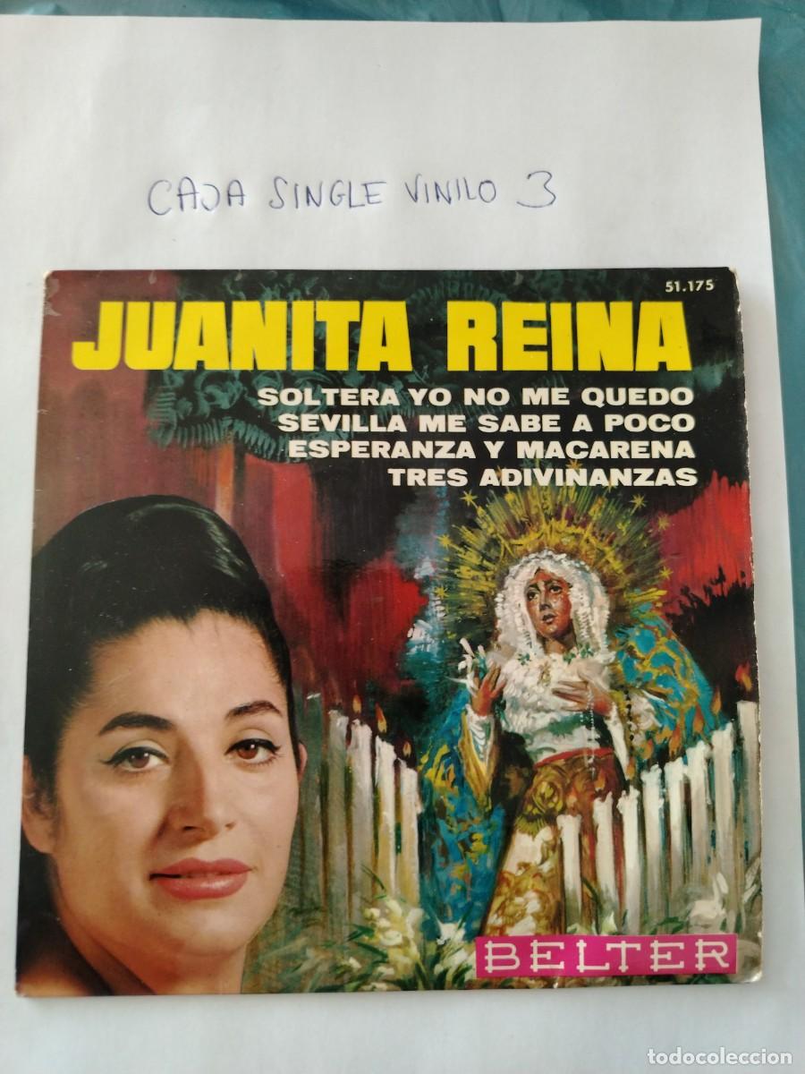Discos de vinilo: Single vinilo Juanita reina, soltera yo no me quedo, Sevilla me sabe a poco