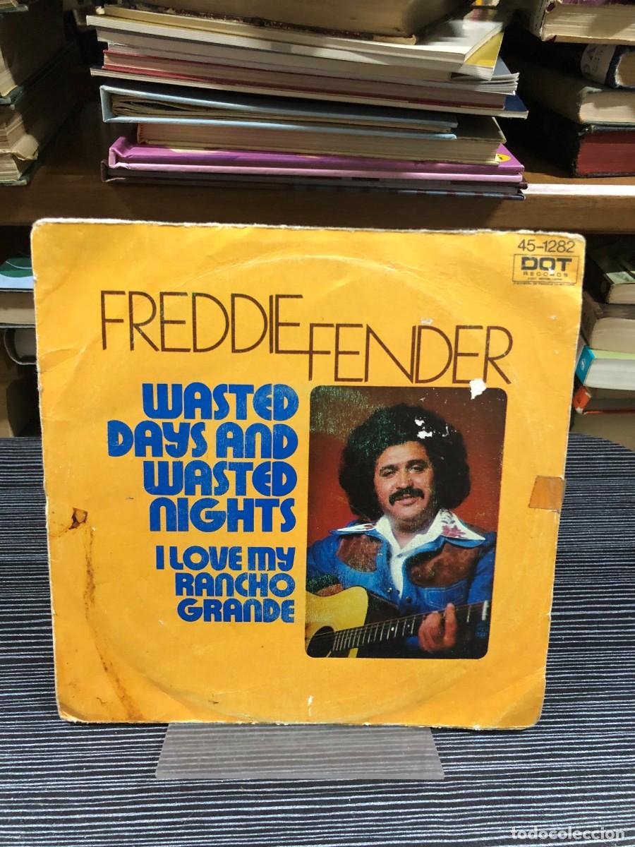 Discos de vinilo: Wasted Days and Wasted Nights / I Love My Rancho Grande Freddie Fender