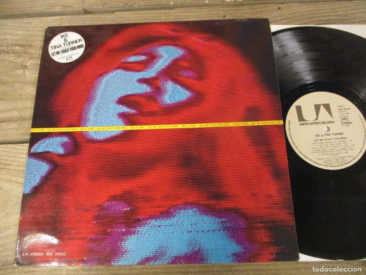 Discos de vinilo: IKE & TINA TURNER - Let me touch your mind 1972, RARO OFICIAL LP, ORG EDT, EXC