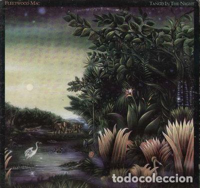 Discos de vinilo: Tango In The Night- 0075992547116