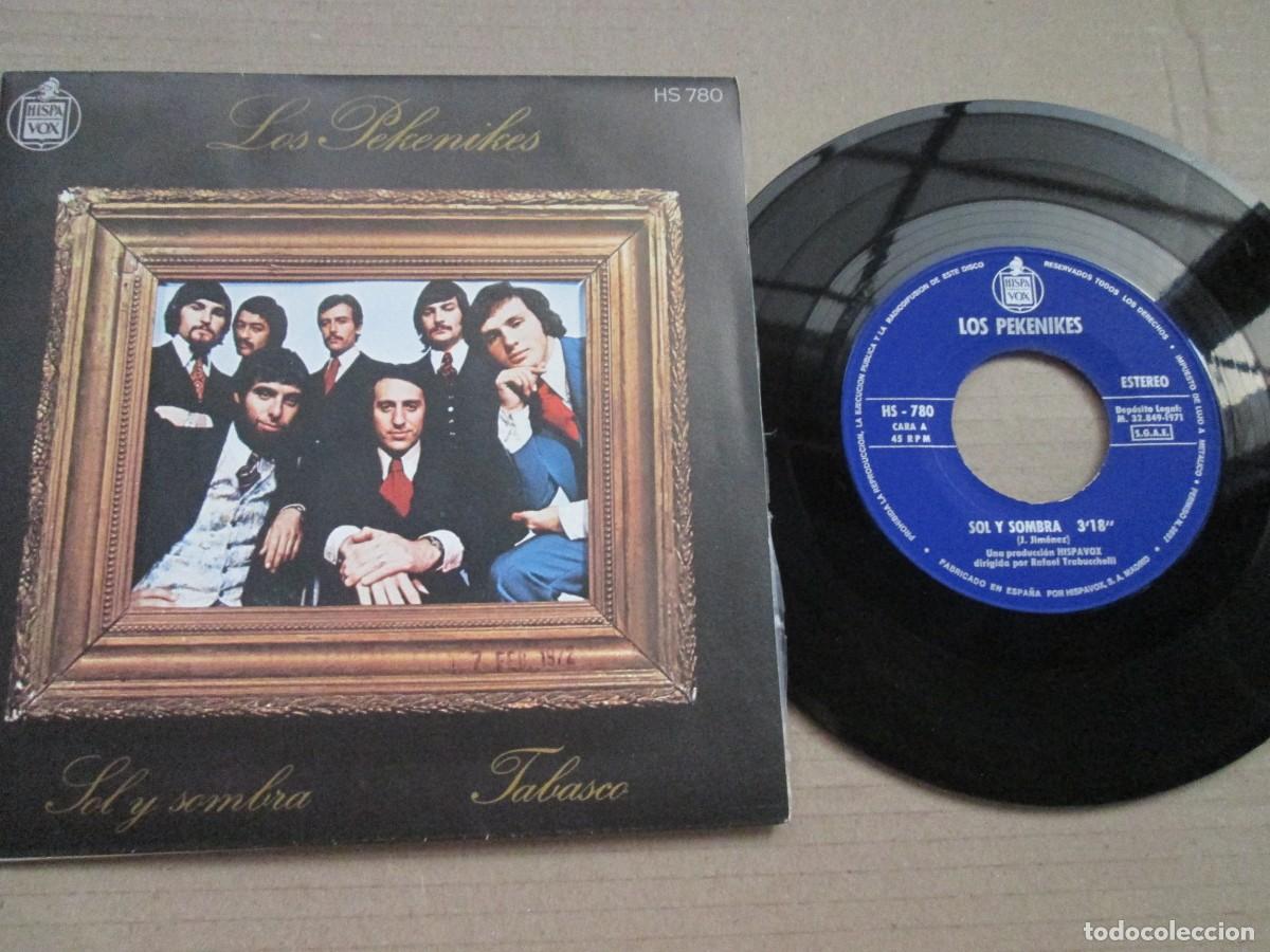 Discos de vinilo: LOS PEKENIKES - Sol y Sombra / Tabasco. Single, ed espa&ntilde;ola 7&rdquo; 1971. Muy Buen estado VG+